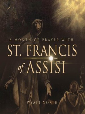 cover image of A Month of Prayer with St. Francis of Assisi